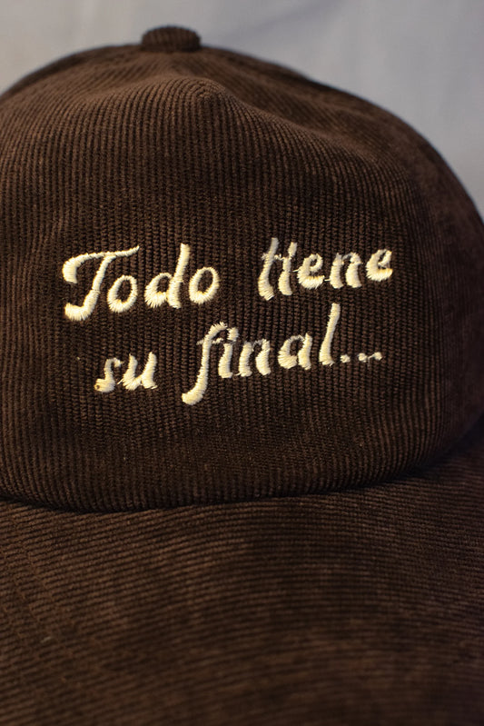 Gorra Pana Todo Tiene Su Final