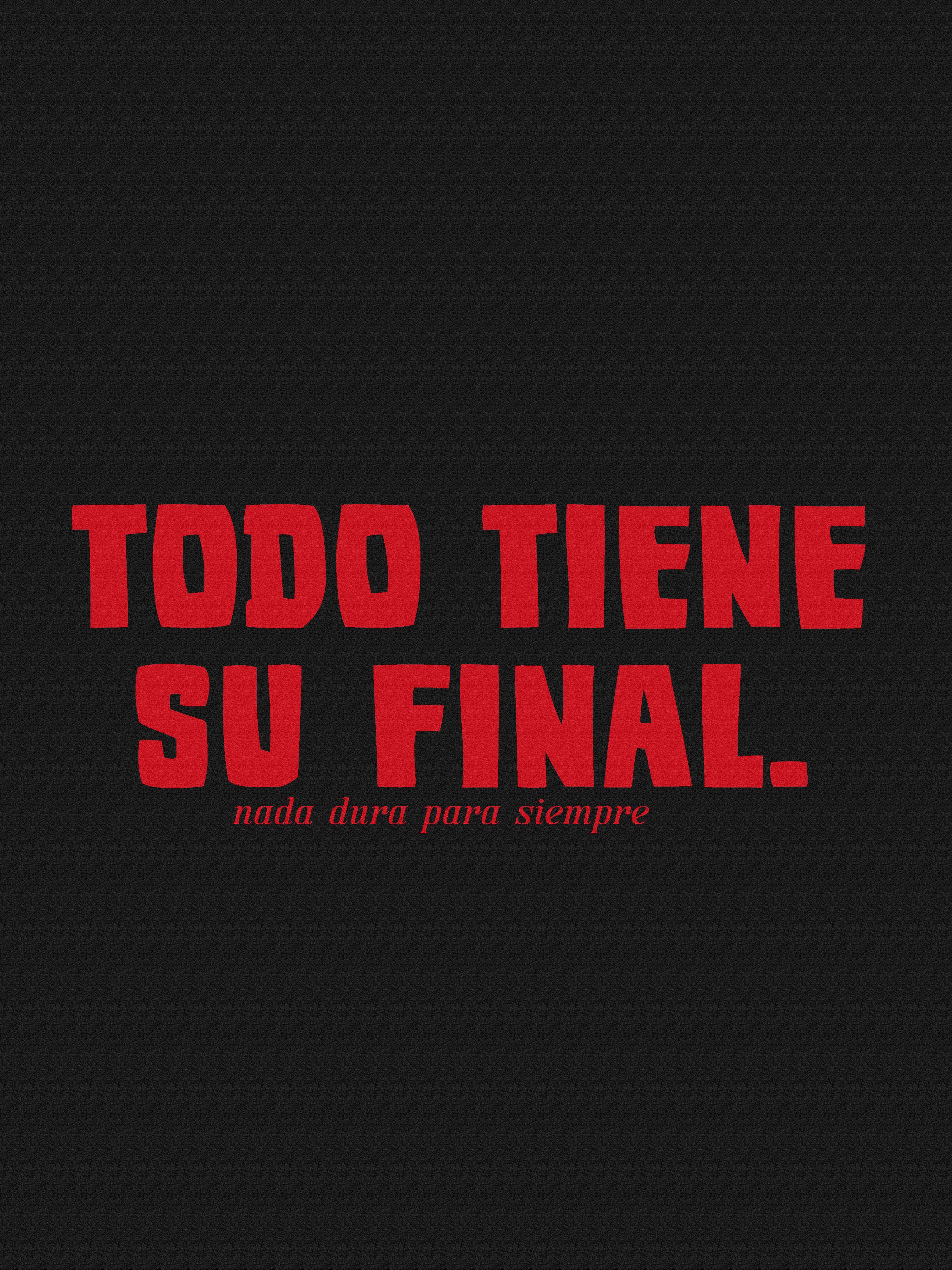Camiseta Todo tiene su final Negro